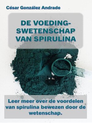 cover image of De Voedingswetenschap Van Spirulina